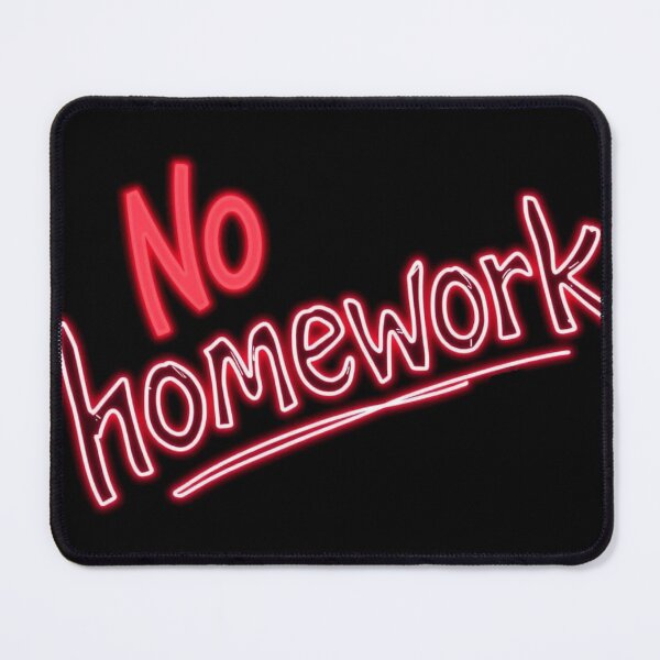 Item preview, Back To School: No Homework designed and sold by Gabriela McDaniel.