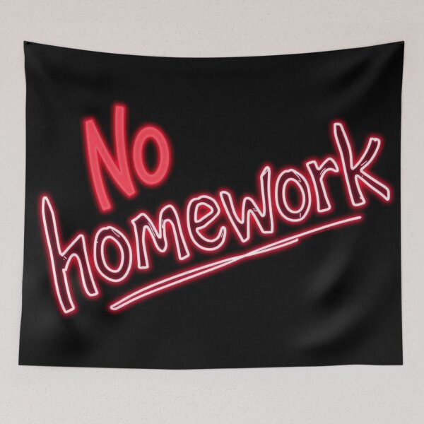 Item preview, Back To School: No Homework designed and sold by Gabriela McDaniel.