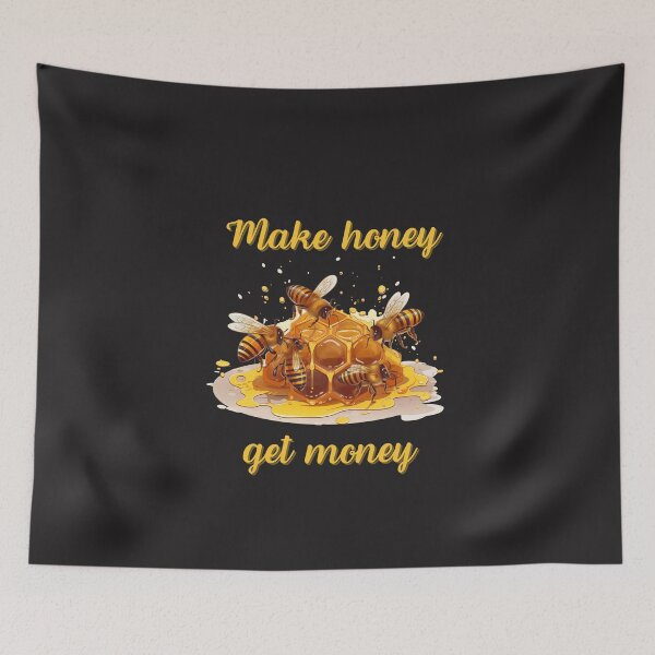 Item preview, Make honey get money designed and sold by TeeTemptation.