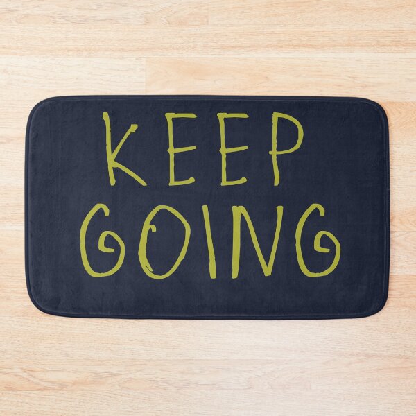 Item preview, Keep Going designed and sold by kinpirks.