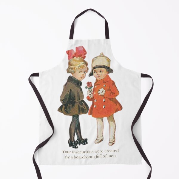 Item preview, Your insecurities were created by a boardroom full of men designed and sold by sternapple.