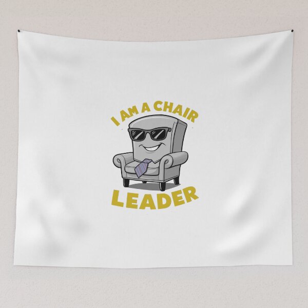 Item preview, I am a Chair Leader designed and sold by Gentle40Winks.