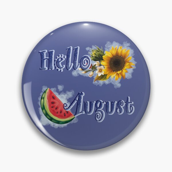 Item preview, Hello August! New Month! designed and sold by AriLady.