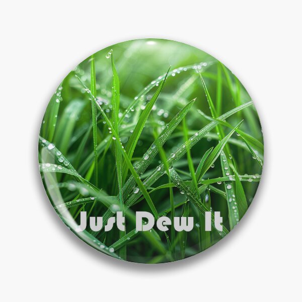 Item preview, Just Dew It: Fresh & Funny Designs to Quench Your Style Thirst! designed and sold by Ignorant-Artist.