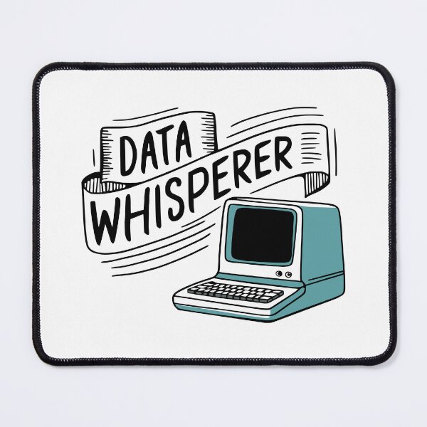 Item preview, Data Whisperer! Data Analyst Computer designed and sold by PMCreative.