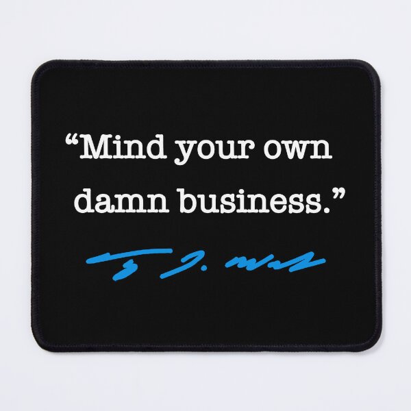 Item preview, Mind your own damn business - Tim Walz (blue) designed and sold by Thelittlelord.