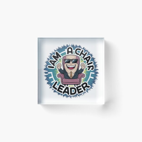 Item preview, I am a Chair Leader No.2 designed and sold by Gentle40Winks.