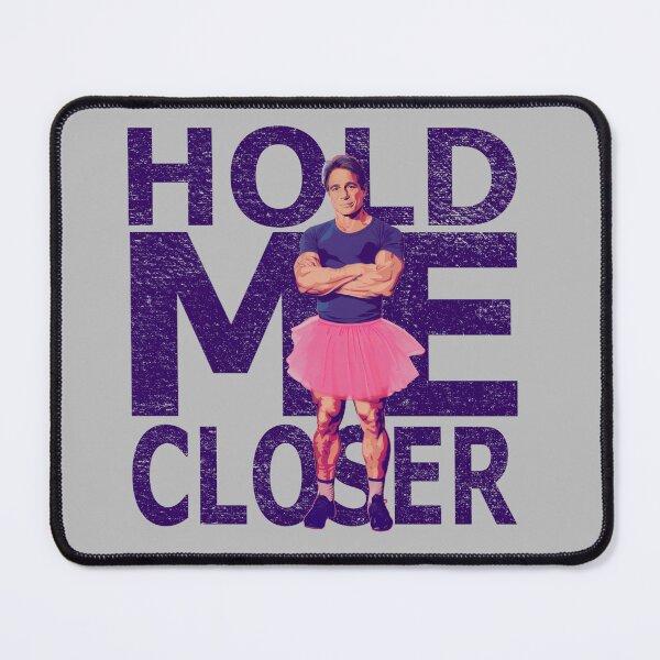 Item preview, Hold Me Closer Tony Danza designed and sold by ShawCo.