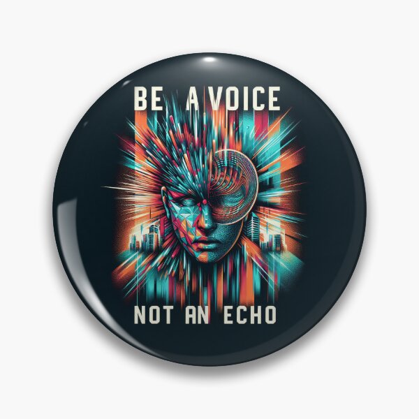 Item preview, BE A VOICE NOT AN ECHO designed and sold by dimitrisbar.