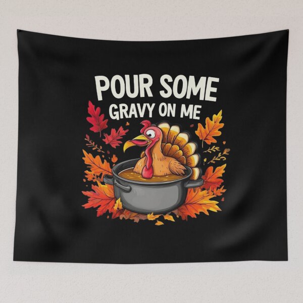 Item preview, Pour Some Gravy on Me Funny Thanksgiving Turkey designed and sold by Hananiah Merch.
