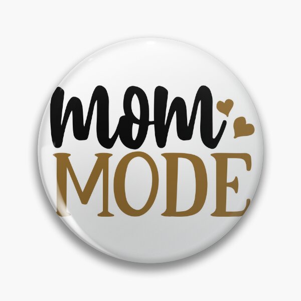 Item preview, Mom Mode designed and sold by DefinedbyDesign.