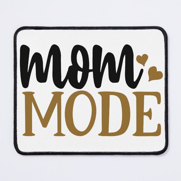 Item preview, Mom Mode designed and sold by DefinedbyDesign.