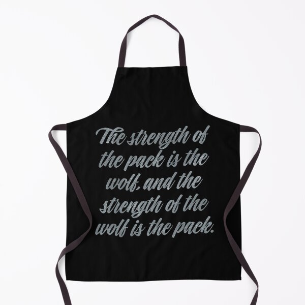Item preview, The strength of the pack is the wolf, and the strength of the wolf is the pack. v.8 designed and sold by x1brett.