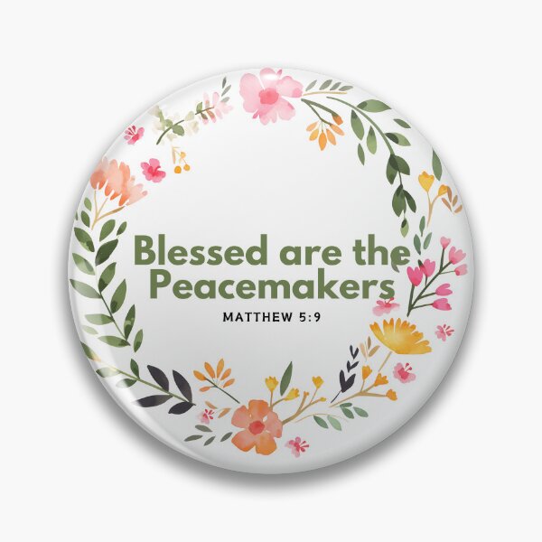 Item preview, Blessed are the Peacemakers - Matthew 5:9 designed and sold by ebocraft.