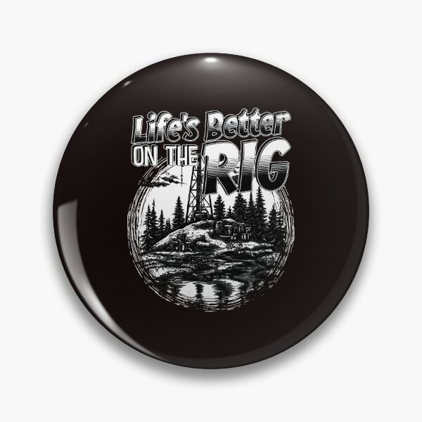 Item preview, Occupation Roughneck Rig Operator Life Is Better On The Rig designed and sold by fantasticdesign.