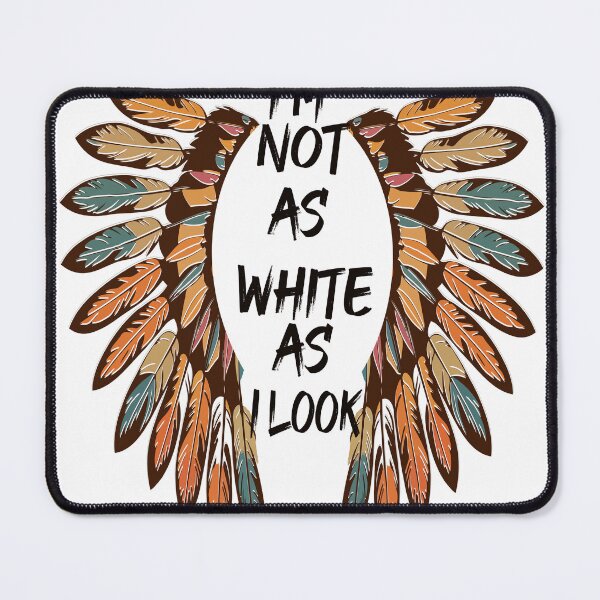 Item preview, I'm Not As White As I Look Native American Indian Day For pride classic T-Shirt designed and sold by Saisaye.