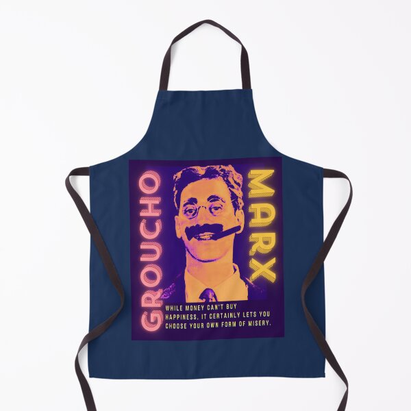 Item preview, Groucho Marx quote: While money can't buy happiness, it certainly lets you choose your own form of misery. designed and sold by artbleed.