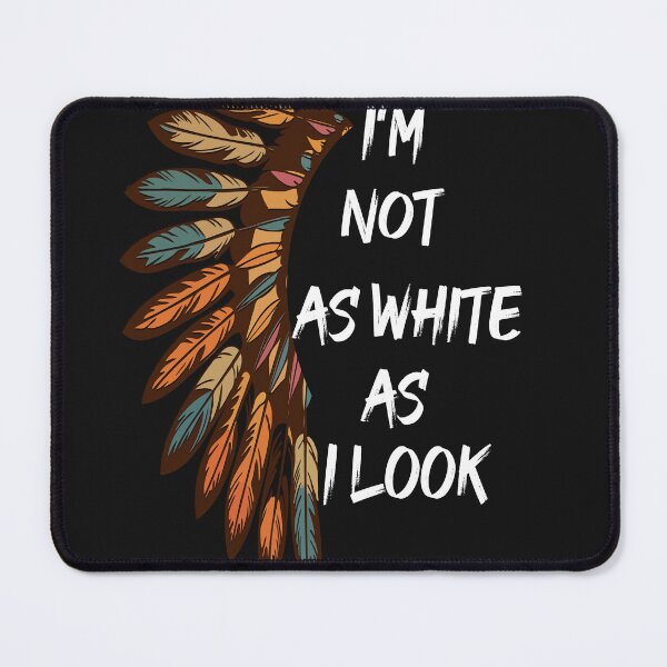 Item preview, Copy of I'm Not As White As I Look Native American Indian Day For pride classic T-Shirt designed and sold by Saisaye.