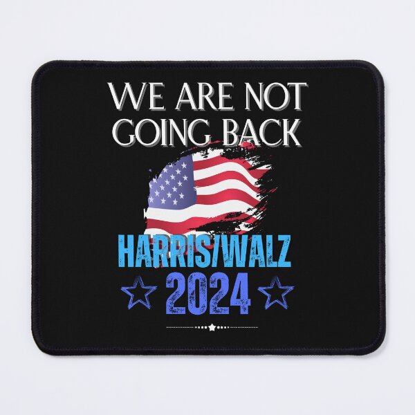Item preview, We Are Not Going Back Harris/Walz 2024 Save Democracy Political Design designed and sold by EarthArtDesigns.