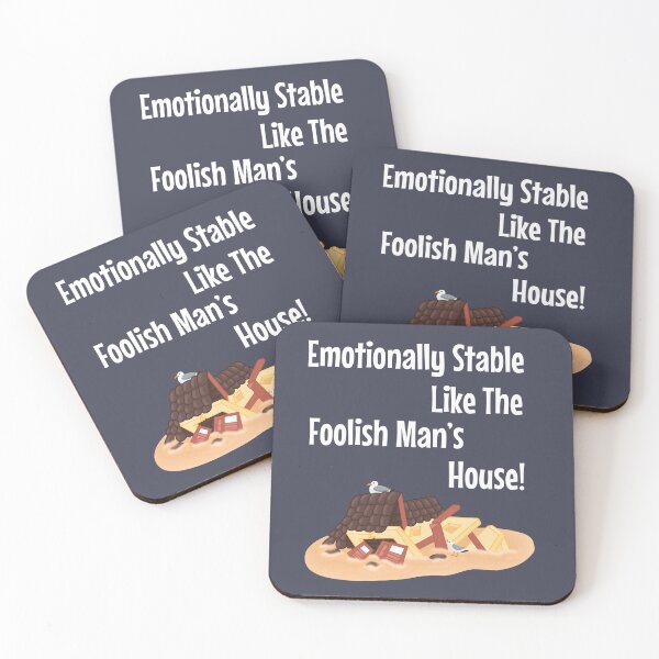 Item preview, Emotionally Stable like the Foolish Man’s House designed and sold by OneStopBeanShop.