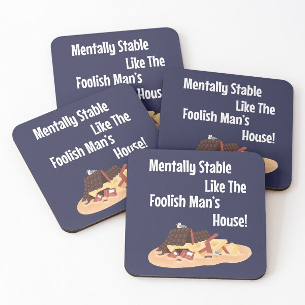 Item preview, Mentally Stable like the Foolish Man’s House designed and sold by OneStopBeanShop.