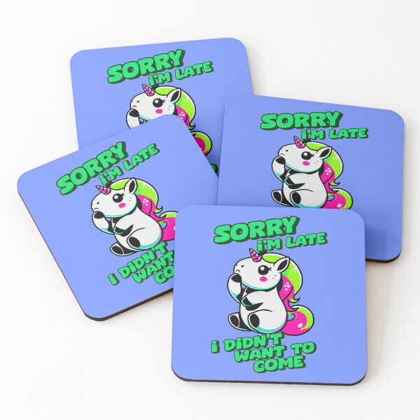 Item preview, Sorry I'm Late, I Didn’t Want To Come -  Jill designed and sold by 3DAF.