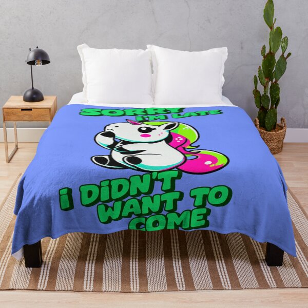 Item preview, Sorry I'm Late, I Didn’t Want To Come -  Jill designed and sold by 3DAF.