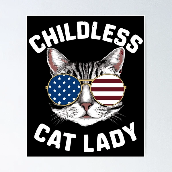 Funny American USA Kitty Cat Design - Perfect for the Childless Cat Lady — Poster by BiMood