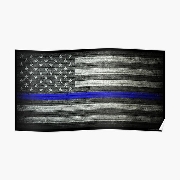 The Thin Blue Line Poster For Sale By 45snipers Redbubble