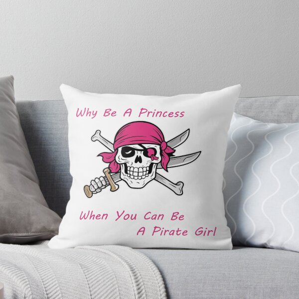 Item preview, Why Be A Princess When You Can Be A Pirate Girl designed and sold by RedCircleArt.
