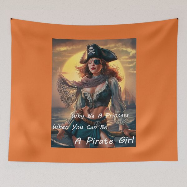 Item preview, Why Be A Princess When You Can Be A Pirate Girl designed and sold by RedCircleArt.