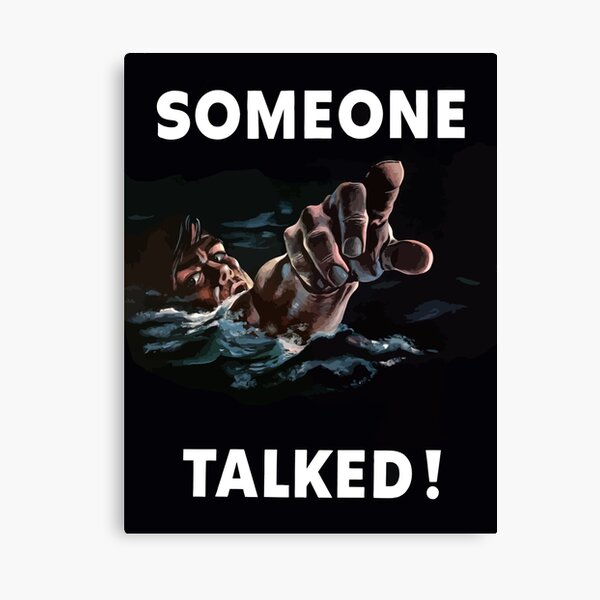 Item preview, Someone Talked - WW2 Propaganda designed and sold by warishellstore.