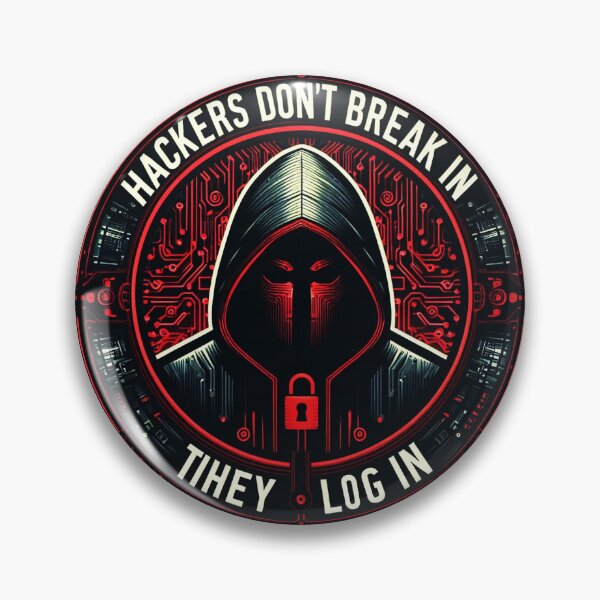 Item preview, Hackers Don't Break In They Login! designed and sold by Gnfree.