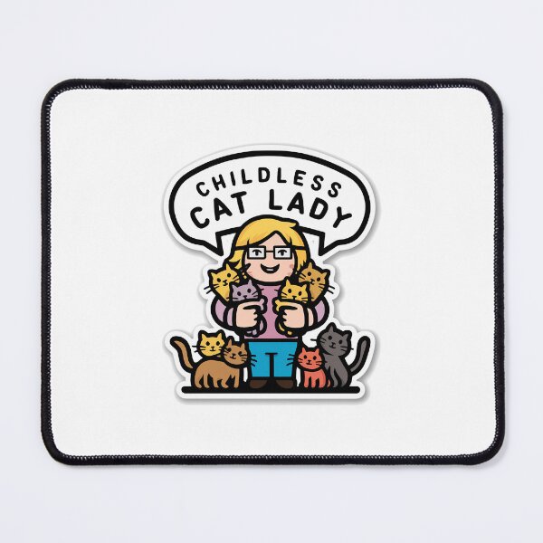 Item preview, Childless Cat Lady | Purrrr | Cat | Kitten designed and sold by RedCircleArt.