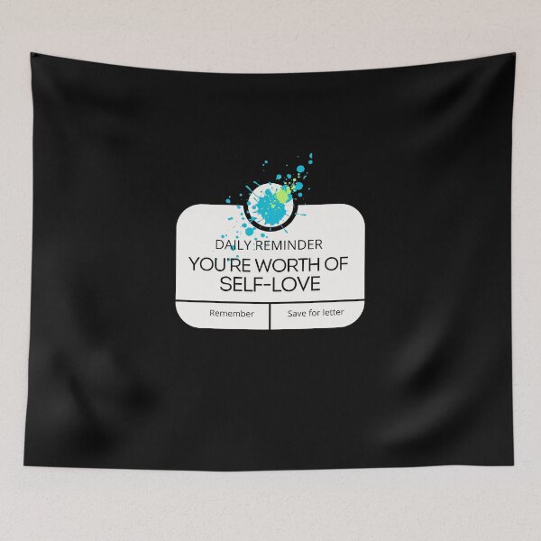 Item preview, Daily Reminder You're Worth Of Self-Love designed and sold by TREEVIBES.