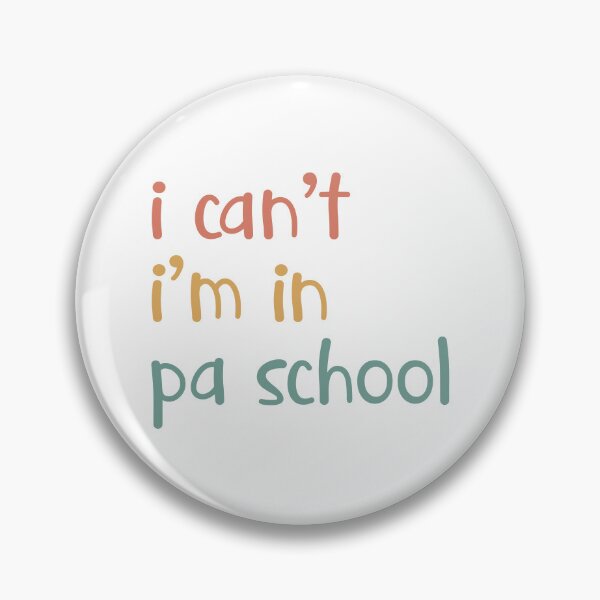 Item preview, I Can’t I’m In PA School designed and sold by faridman.