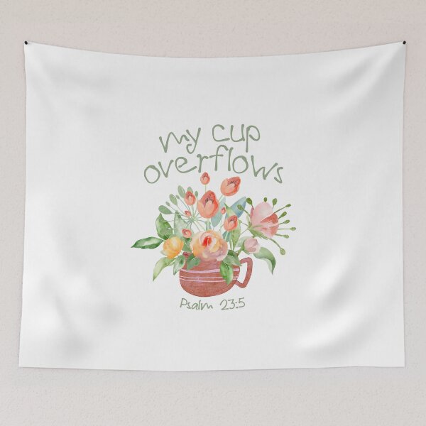 Item preview, Psalm 23:5 My Cup Overflows designed and sold by amazingjoy.