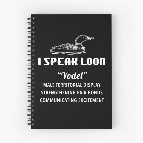 Item preview, I Speak Loon - Yodel designed and sold by twHistory.