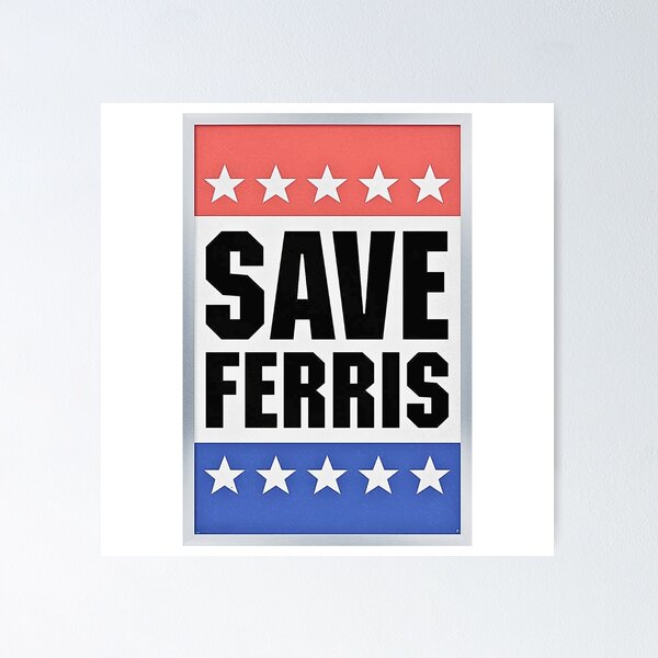 Artikel-Vorschau von „Rettet Ferris!“ – Ferris macht blau – Kult-Klassiker aus den 1980ern, designt und verkauft von TheRubberOnion.