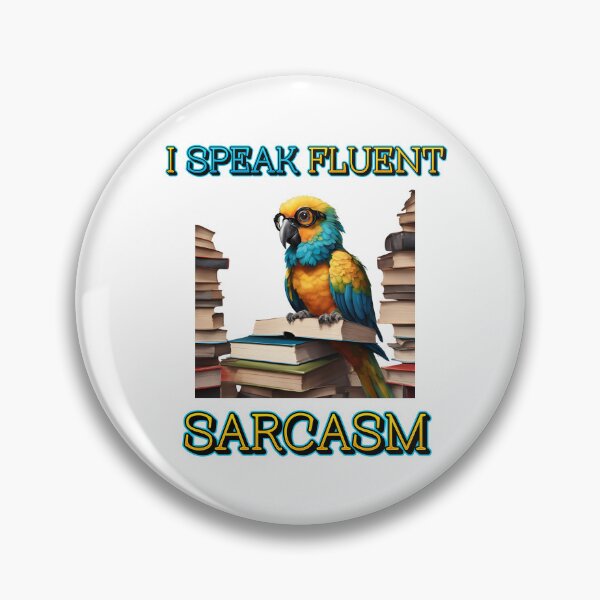 Item preview, I speak fluent sarcasm  designed and sold by FitEnvy.