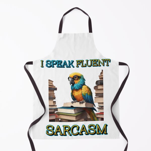Item preview, I speak fluent sarcasm  designed and sold by FitEnvy.