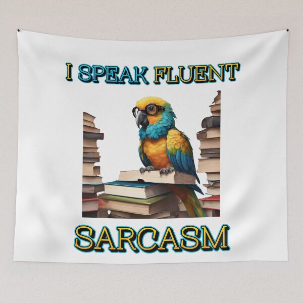 Item preview, I speak fluent sarcasm  designed and sold by FitEnvy.