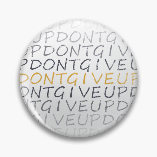 Item preview, DONTGIVEUP designed and sold by JaviTaiyou.