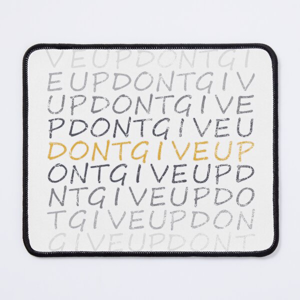 Item preview, DONTGIVEUP designed and sold by JaviTaiyou.