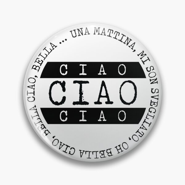 Item preview, BELLA CIAO designed and sold by Anto2030.