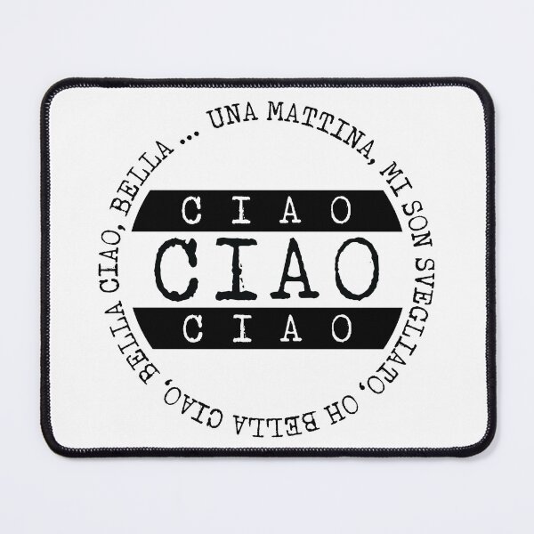 Item preview, BELLA CIAO designed and sold by Anto2030.