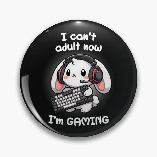 Item preview, I Can't Adult Now, I'm Gaming - Gamer Bunny designed and sold by Mini Pandas.