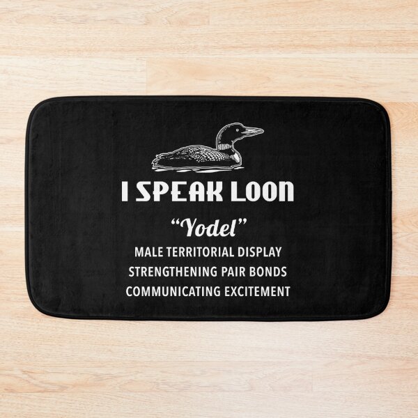 Item preview, I Speak Loon - Yodel BW designed and sold by twHistory.