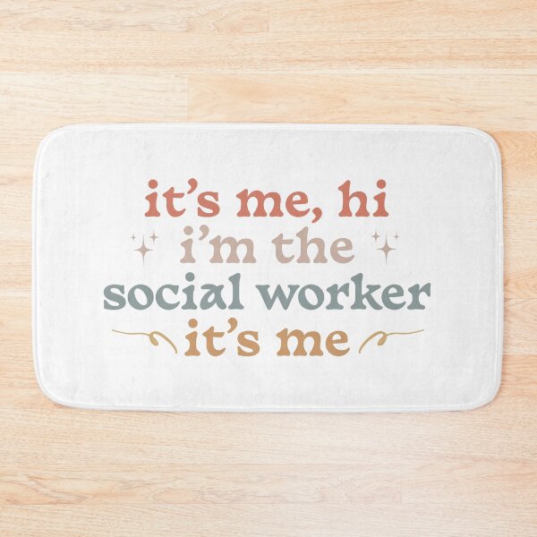 Item preview, It's Me Hi I'm The Social Worker It's Me, Cute designed and sold by faridman.