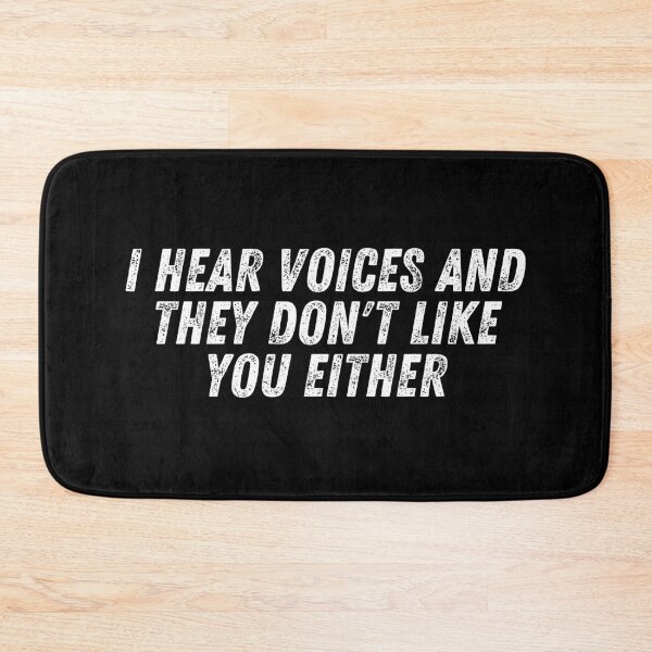 Item preview, I Hear Voices and They Don't Like You Either designed and sold by manandi1.